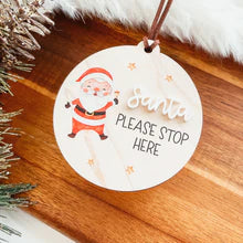 Santa Please Stop Here Ornament by Knotty Design