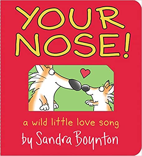 You Nose! by Sandra Boynton